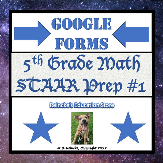 5th Grade Math STAAR Prep #1 Google Forms
