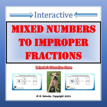 Mixed Numbers to Improper Fractions Digital Activity (Google Slide)