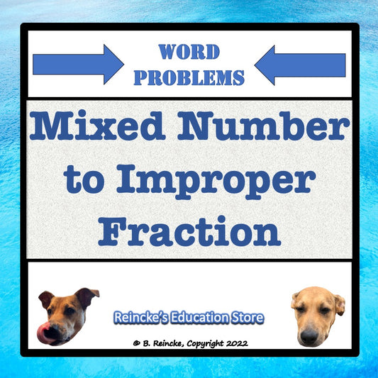 Mixed Number to Improper Fraction Word Problems