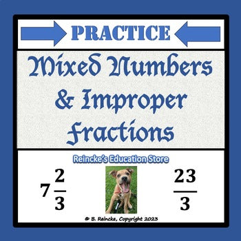 Mixed Numbers and Improper Fractions Practice Worksheets