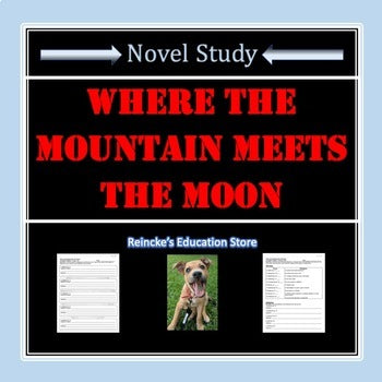Where the Mountain Meets the Moon Novel Study