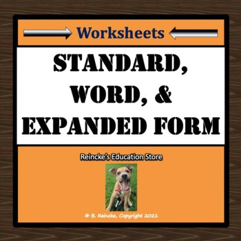 Standard, Word, and Expanded Form Worksheets