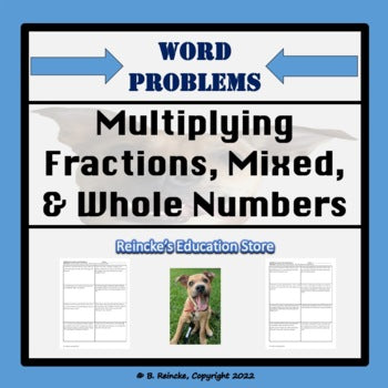 Multiplying Fractions, Whole, Mixed Numbers Word Problems