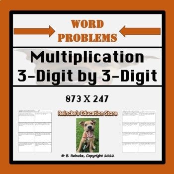 Multiplication Word Problems 3-digit by 3-digit