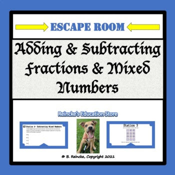 Adding and Subtracting Fractions & Mixed Numbers Escape Room