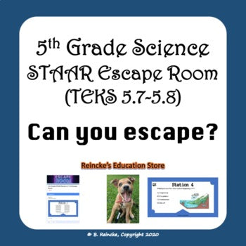 5th Grade Science STAAR Escape Room (TEKS 5.7-5.8)