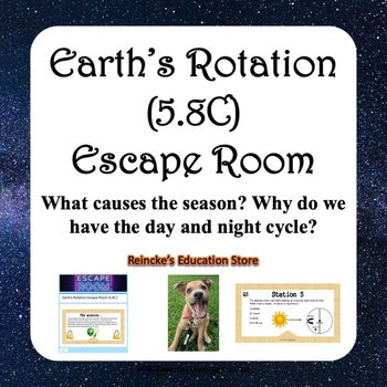 Earth's Rotation Escape Room (5.8C)