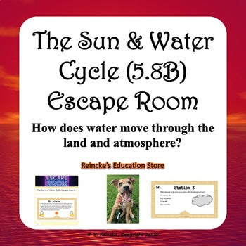 The Sun and Water Cycle Escape Room (5.8B)