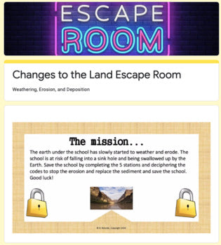 Changes to Land Escape Room (5.7B- Weathering, Erosion, and Deposition)