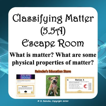 Classifying Matter Escape Room (5.5A)