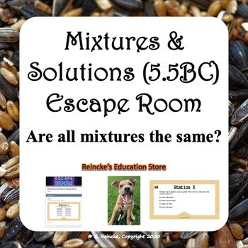 Mixtures and Solutions Escape Room (5.5BC)