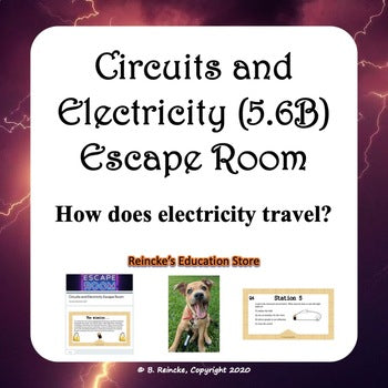 Circuits and Electricity Escape Room (5.6B)