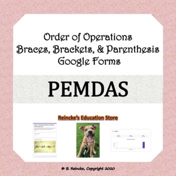 Order of Operations (Braces, Brackets, Parenthesis) Google Forms