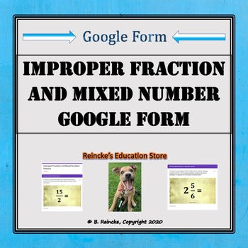 Improper Fractions and Mixed Numbers Google Forms
