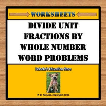 Divide Unit Fractions by Whole Numbers Word Problems
