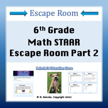 6th Grade Math STAAR Escape Room Part 2 (Digital or Paper)