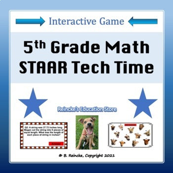 5th Grade Math STAAR Tech Time (INTERACTIVE REVIEW GAME!)