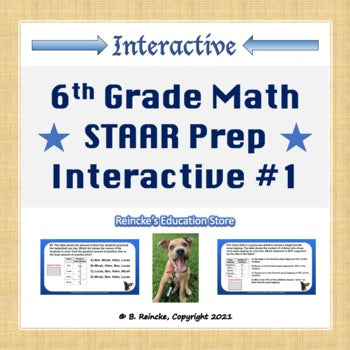 6th Grade Math STAAR Interactive Practice #1 (Digital- Google Slides)