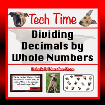 Dividing Decimals by Whole Numbers Tech Time (INTERACTIVE REVIEW GAME!)