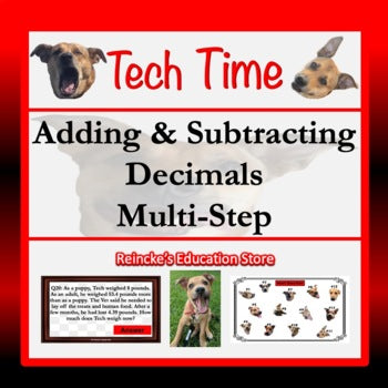 Adding and Subtracting Decimals Multi-Step Tech Time (INTERACTIVE REVIEW GAME)