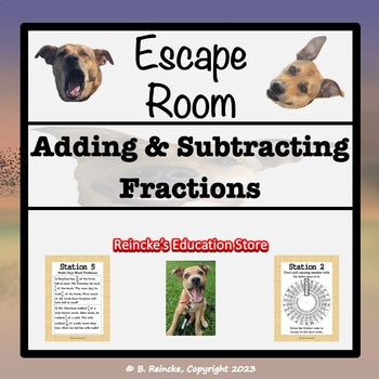 Adding and Subtracting Fractions Escape Room (Digital or Paper)