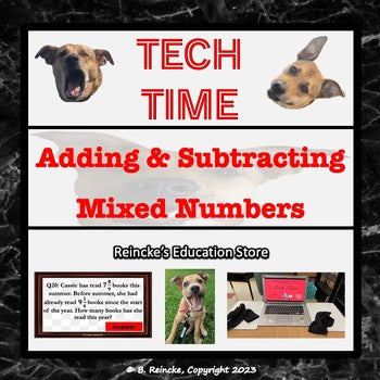 Adding and Subtracting Mixed Numbers Tech Time (INTERACTIVE REVIEW GAME!)