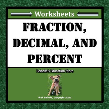 Fraction, Decimal, and Percent Worksheets
